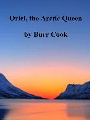 cover image of Oriel, the Arctic Queen